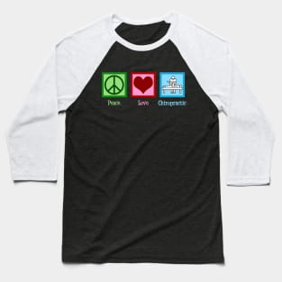 Peace Love Chiropractic Baseball T-Shirt